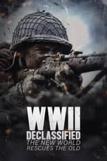 Poster for WWII Declassified: The New World Rescues the Old