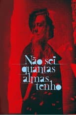 Poster for Não sei quantas almas tenho