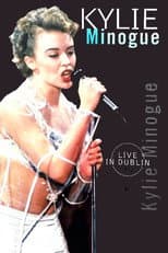 Poster for Kylie Minogue: Live in Dublin
