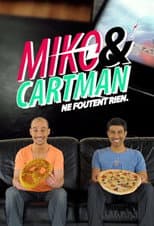 Poster for Miko et Cartman ne foutent rien