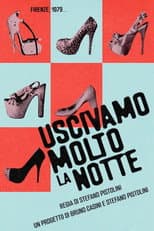 Poster for Uscivamo molto la notte