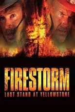 Poster for Firestorm: Last Stand at Yellowstone