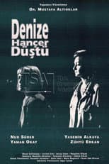 Poster for Denize Hançer Düştü