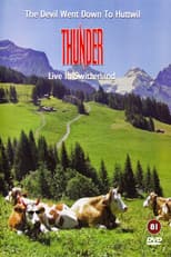 Poster for Thunder - The Devil Went Down To Huttwil
