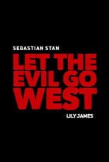 Poster for Let the Evil Go West