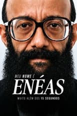 Poster for Meu Nome é Enéas: Muito Além dos 15 Segundos