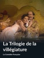 Poster for La Trilogie de la Villégiature