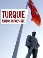 Poster for Turquie, nation impossible