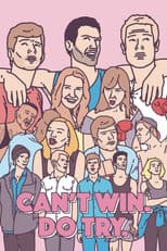 Poster for Can't Win. Do Try.