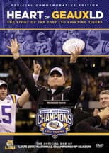 Poster for Heart of Geauxld: The Story of the 2007 LSU Fighting Tigers