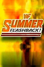 Poster for WWF Summer Flashback!