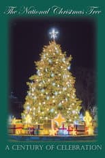 Poster for The National Christmas Tree, A Century of Celebration