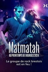 Poster for Matmatah au Printemps de Bourges 2024