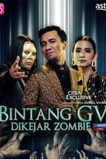 Poster for Bintang GV Dikejar Zombi