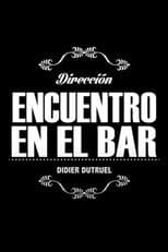 Poster for Encuentro en el bar