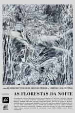 Poster for As Florestas da Noite