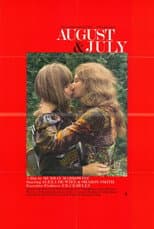 Poster for August and July