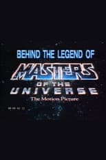 Poster for Behind the Legend of Masters of the Universe: The Motion Picture