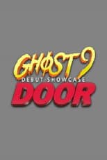 Poster for GHOST9 DEBUT SHOWCASE 도어