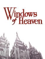 Poster for The Windows of Heaven