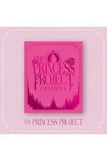 Poster for THE PRINCESS PROJECT -FINAL-