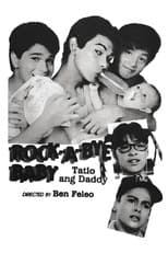 Poster for Rock-A-Bye Baby: Tatlo Ang Daddy