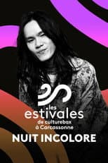 Poster for Nuit Incolore - Les Estivales de Culturebox 2024