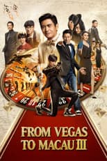 Poster for From Vegas to Macau III