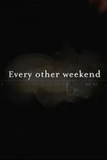 Poster for Every Other Weekend