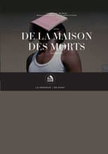 Poster for From the House of the Dead - La Monnaie / De Munt