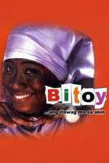 Poster for Bitoy ang Itawag mo sa Akin