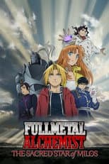 Poster for Fullmetal Alchemist: The Sacred Star of Milos