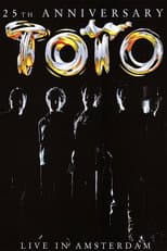 Poster for Toto: 25th Anniversary - Live in Amsterdam