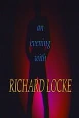 Poster for An Evening With Richard Locke
