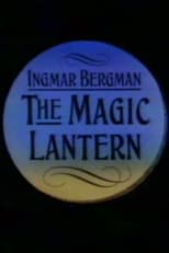 Poster for Ingmar Bergman: The Magic Lantern