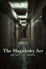 Poster for The Magnitsky Act: Behind the Scenes