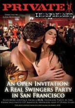 Poster for An Open Invitation: A Real Swingers Party in San Francisco