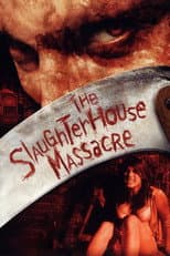 Poster for The Slaughterhouse Massacre