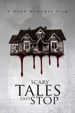 Poster for Scary Tales: Last Stop