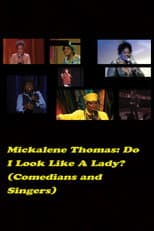 Poster for Do I Look Like a Lady? (Comedians and Singers)