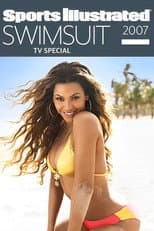 Poster for Sports Illustrated: Swimsuit 2007 TV Special
