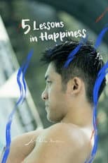 Poster for 5 Lessons in Happiness: Little Man