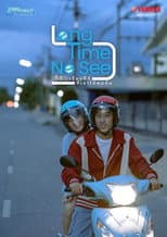 Poster for Long Time No See
