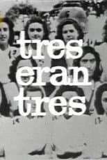 Poster for Tres eran tres