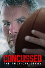 Poster for Concussed: The American Dream