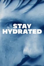 Poster for Stay Hydrated