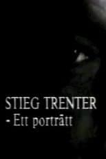 Poster for Stieg Trenter - Ett porträtt