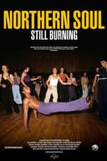 Poster for Northern Soul: Still Burning