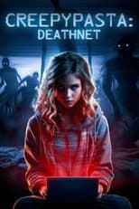 Poster for Creepypasta: Deathnet