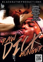 Poster for Raw Dick Hunger
